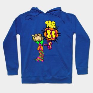 The 80s Here to Dance! Hoodie